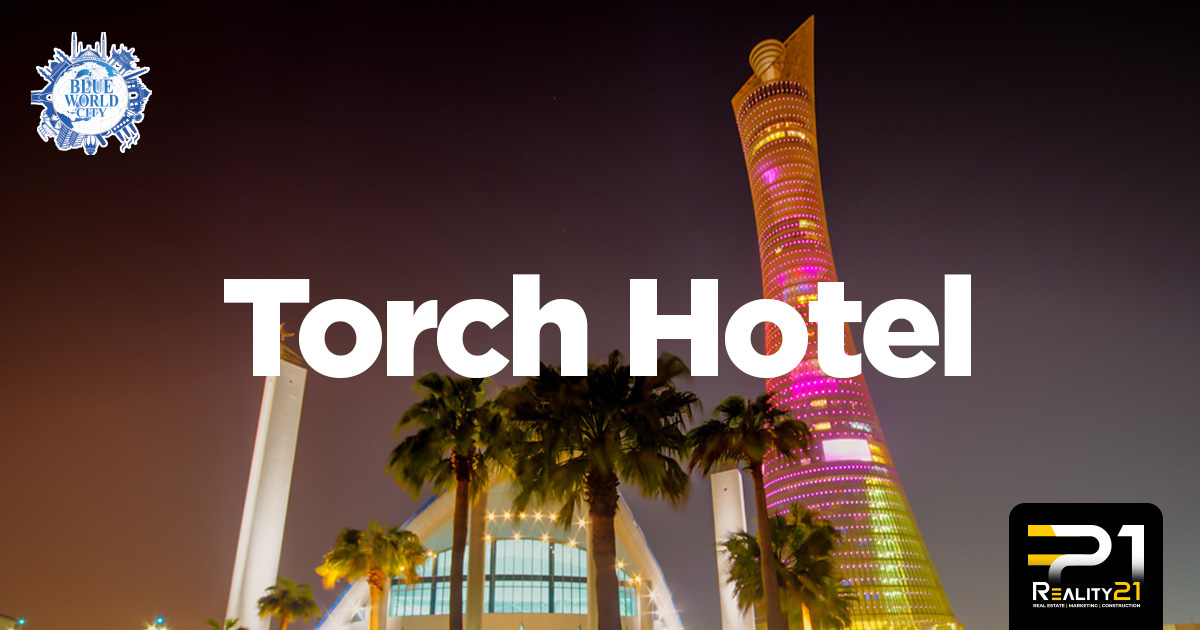 torch hotel of BLUE WORLD CITY