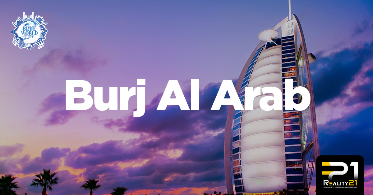 Burj Al Arab of BLUE WORLD CITY